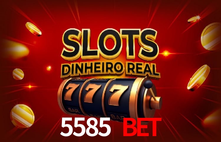 5585 bet,5585bet.com